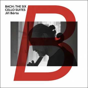 Album Johann Sebastian Bach: The Six Cello Suites