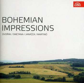 Album Václav Neumann: Bohemian Impressions - Music Inspired By The Czech Landscape