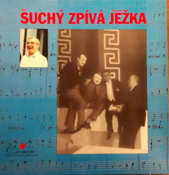 LP Jiří Suchý: Suchý zpívá Ježka