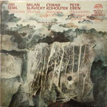 Album Jiří Teml: 3 Ritornelli / Monolit / Rapsodia Eroica / Mutationes Per Organo Grande E Piccolo