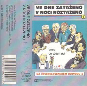 Album Jiří Zmožek: Ve Dne Zataženo, V Noci Roztaženo Aneb Co Týden Dal 1 (Na Československém Rozvodu 3)