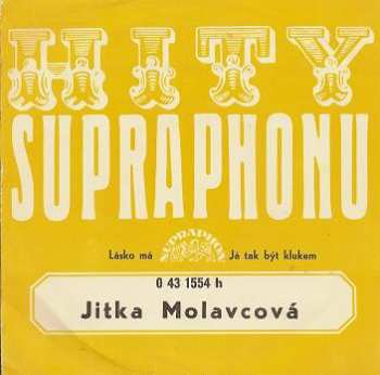 Album Jitka Molavcová: Lásko Má / Já Tak Být Klukem