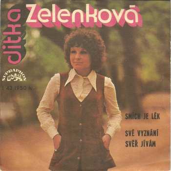 SP Jitka Zelenková: Smích Je Lék / Své Vyznání Svěř Jívám