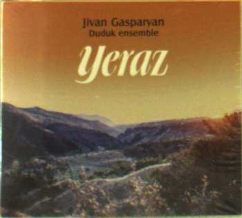 CD Jivan Gasparyan Duduk Ensemble: Yeraz