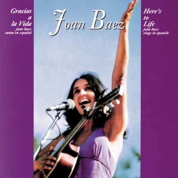 CD Joan Baez: Gracias A La Vida = Here's To Life