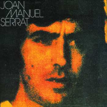 Album Joan Manuel Serrat: Joan Manuel Serrat