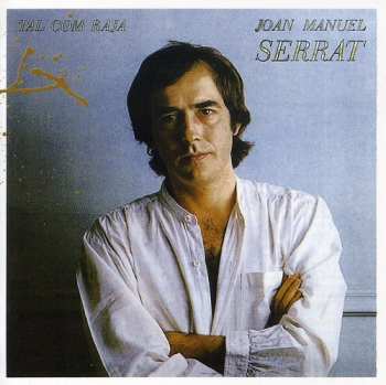 Album Joan Manuel Serrat: Tal Com Raja