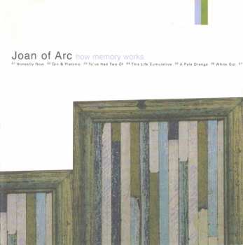 Album Joan Of Arc: How Memory Works