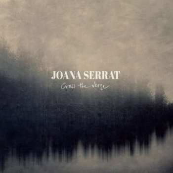 CD Joana Serrat: Cross The Verge
