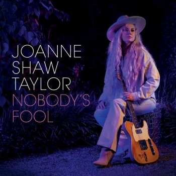 LP Joanne Shaw Taylor: Nobody's Fool