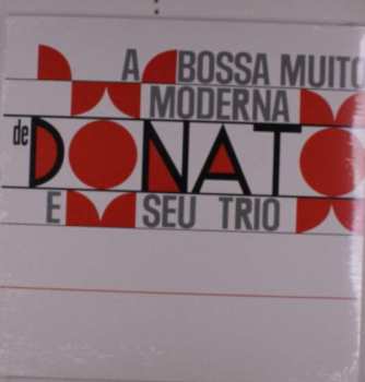 LP João Donato & Seu Trio: A Bossa Muito Moderna