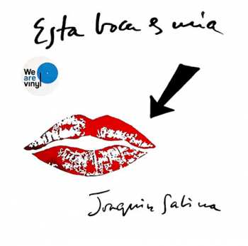 LP Joaquín Sabina: Esta Boca Es Mía PIC