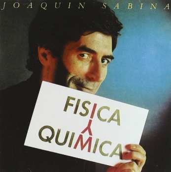 CD Joaquín Sabina: Física Y Química