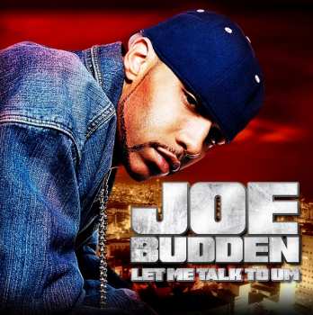 CD Joe Budden: Let Me Talk To Um