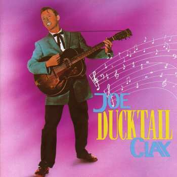 CD Joe Clay: Ducktail