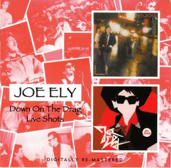 CD Joe Ely: Down On The Drag/Live Shots