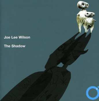 Album Joe Lee Wilson: The Shadow 