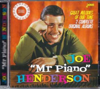 CD Joe "Mr Piano" Henderson: Great Melodies Of Our Time - 2 Complete Original Albums