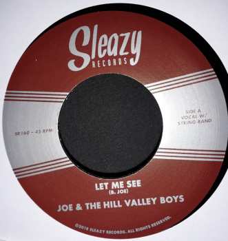 SP Joe & The Hill Valley Boys: Let Me See / Mr Loo