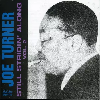 Still Stridin' Along Vol.2