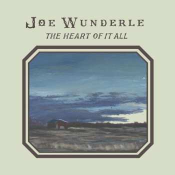CD Joe Wunderle: The Heart Of It All
