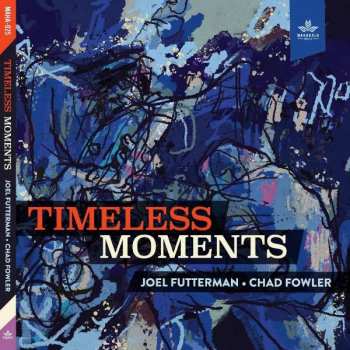 CD Joel Futterman: Timeless Moments