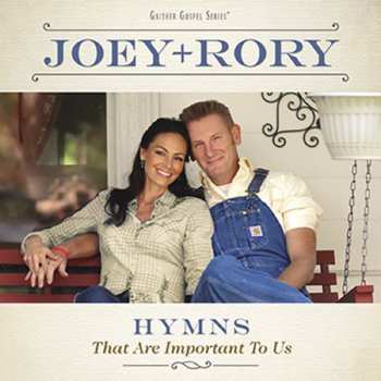 Album Joey + Rory: Hymns (That Are Important To Us)