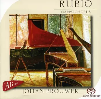 Johan Brouwer: Rubio Harpsichords