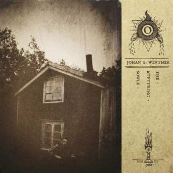 Album Johan G Winther: The Rupturing Sowle