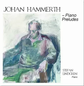 Stefan Lindgren: Piano Preludes  Vol. 1