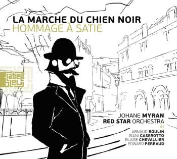 CD Johane Myran: La Marche Du Chien Noir (hommage A Satie)