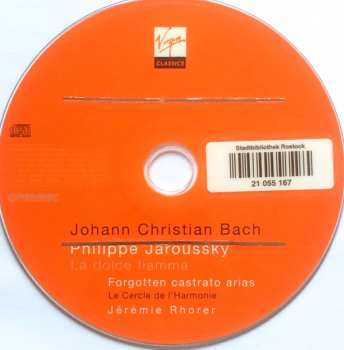 CD Johann Christian Bach: La Dolce Fiamma (Forgotten Castrato Arias)