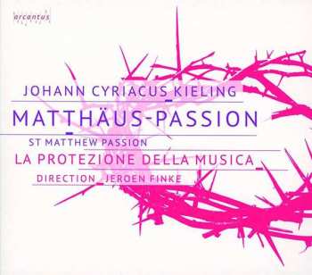 Album La Protezione Della Musica: Matthäus Passion / St. Matthew Passion