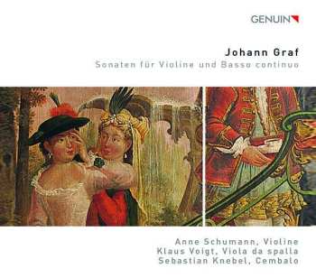 CD Johann Graf: Johann Graf Sonaten Für Violine Und Basso Continuo
