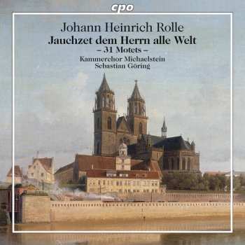 Album Kammerchor Michaelstein: Jauchzet Dem Herrn Alle Welt – 31 Motets –