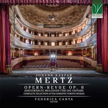 CD Federica Canta: Opern-Revue Op. 8 (Ausgewählte Melodien Für Die Guitare, Complete Selection After Giuseppe Verdi'S Operas)