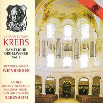 Album Johann Ludwig Krebs: Sämtliche Orgelwerke Vol. 1