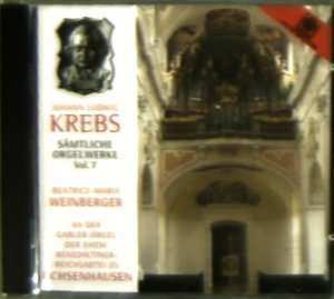 CD Johann Ludwig Krebs: Sämtliche Orgelwerke Vol. 7