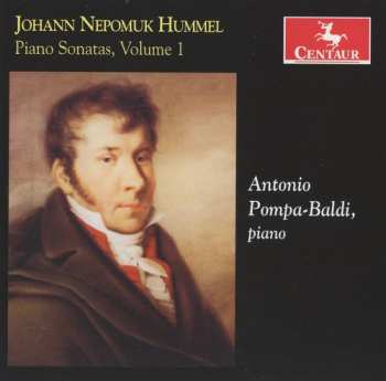 Album Johann Nepomuk Hummel: Piano Sonatas, Volume 1