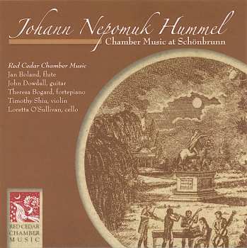 CD Johann Nepomuk Hummel: Chamber Music At Schönbrunn