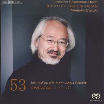 SACD Johann Sebastian Bach: Cantatas 53: ►9 ►97 ►177 (Ich Ruf Zu Dir, Herr Jesu Christ)
