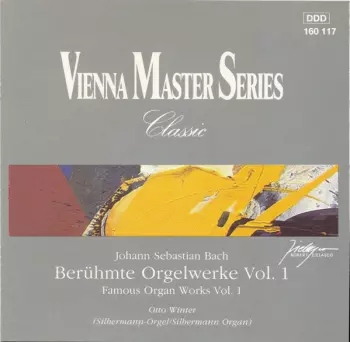 Berühmte Orgelwerke Vol. 1 = Famous Organ Works Vol. 1