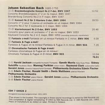 CD Johann Sebastian Bach: Brandenburgische Konzert Nr. 2 F-Dur, BWV 1047 / Konzert Für 3 Klaviere C-Dur, BWV 1064 / Klavierkonzert E-Dur, BWV 1053 / Fantasie C-Moll, BWV 906 • Fantasie & Fuge A-Moll, BWV 904 / Chromatische Fantasie & Fuge D-Moll, BWV 903