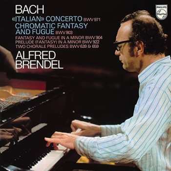 LP Johann Sebastian Bach: «Italian» Concerto BWV 971 / Chromatic Fantasy And Fugue BWV 903