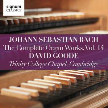 Album Johann Sebastian Bach: The Complete Organ Works, Vol. 14