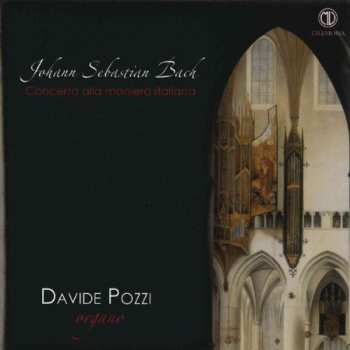 Album Johann Sebastian Bach: Concerto Alla Maniera Italiana