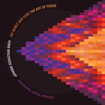 CD Johann Sebastian Bach: Die Kunst Der Fuge = The Art Of Fugue (BWV 1080)