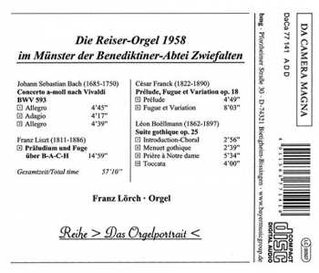 CD Johann Sebastian Bach: Die Reiser-Orgel 1958 Im Münster Der Benediktinerabtei Zwiefalten (Orgelwerke Von J.S. Bach •  F. Liszt •  C. Franck •  L. Boëllmann)