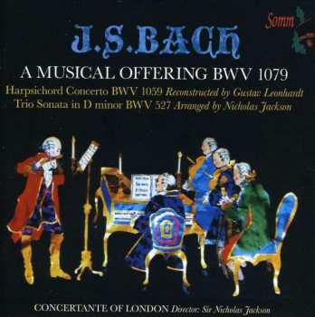 CD Johann Sebastian Bach: A Musical Offering, BWV1079