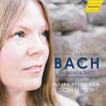 CD Johann Sebastian Bach: Fantasias & Duets